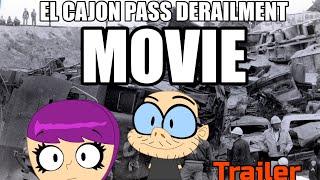 El Cajon Pass Derailment Movie (Trailer) | HiHiPuffyAmiYumiRules2001 Trailers