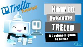 How to Automate Trello - A Beginners Guide to Butler