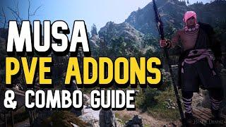 Musa PVE Addons & Combo Guide