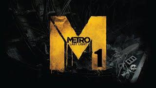 Metro Last Light - Previously on Twitch