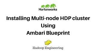 Install Multi node Hadoop Cluster using Ambari Blueprint