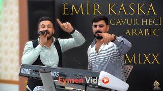 EMİR KASKA & GAVUR HECİ ARAPÇA ŞEWKO  2024