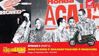 WOWW! TERNYATA SEKOLAH "INI" YANG JADI PEMENANG!!!! - Honda ACDAMAZING S2 EPS.3 PART 2