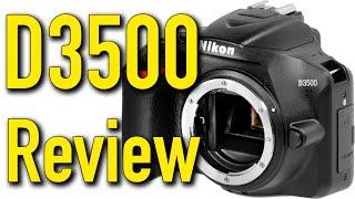 Nikon D3500 Review by Ken Rockwell