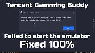 FIxed 100% - failed to start the emulator - Tencent Gaming Buddy PUBG MOBILE