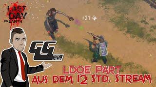 Last Day on Earth Part aus 12 Std. Stream | LDoE | Last Day on Earth | Deutsch