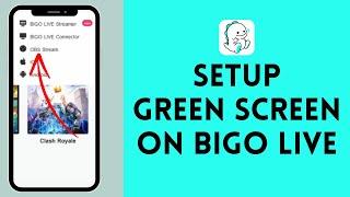 How to Set up Green Screen on Bigo Live (2024) | Bigo Live Green Screen