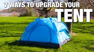 7 Ways To Upgrade Your Tent