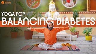 Yoga for Diabetes Control | Yoga Poses to Help Bring Blood Sugar Level Down