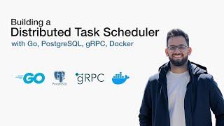 How to build a Distributed Task Scheduler with Go, Postgres, and gRPC