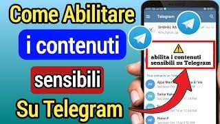 Come abilitare i contenuti sensibili su Telegram|Come risolvere Telegram non può essere visualizzato