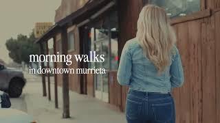 Morning Walks in Downtown Murrieta | A Hidden Gem Near Temecula, CA