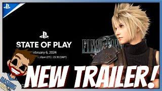 NEW TRAILER CONFIRMED! Last Minute Info For The FF7 Rebirth State Of Play