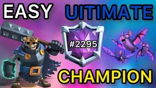 ULTIMATE CHAMPION WITH MORTARBAIT DECK - Clash Royale