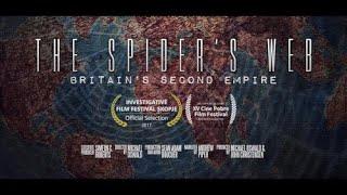 The Spiders Web - Britain's Second Empire (Full Documentary) HD