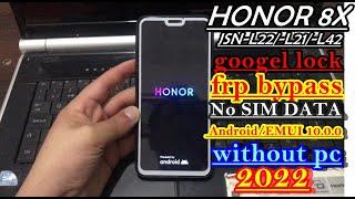 HONOR 8X Remove FRP Bypass Unlock WITHOUT TALKBACK - Google account unlock  solution (JSN-L21) 2022