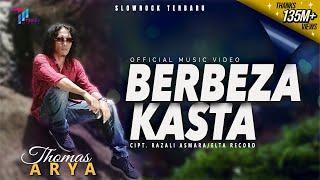 Thomas Arya - Berbeza Kasta (Official Music Video)