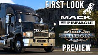 ATS Mack Pinnacle Preview  First Look NEW Mack Pinnacle Truck