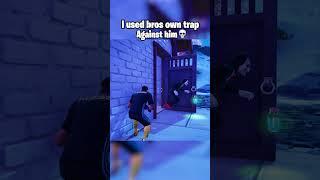 I used his trap  #fortniteshorts #fortnite