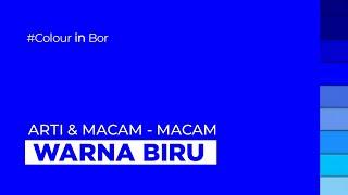 Arti Dan Macam - Macam Warna Biru