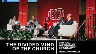 The Divided Mind of the Church