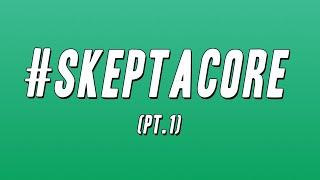 Ryder x Skepta - #skeptacore pt.1 (Lyrics)