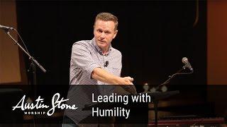 Leading with Humility