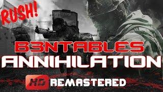 BENTABLES ANNIHILATION Remastered | Call of Duty Cinematic Machinima