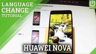 How to Set Language in HUAWEI Nova - Change Language in HUAWEI