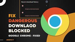 Fix - Dangerous Download Blocked in Google Chrome - Unblock Downloads