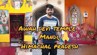 AWAH DEVI TEMPLE  HIMACHAL PRADESH