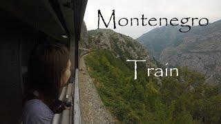 One of Europe’s most beautiful railways (Montenegro)