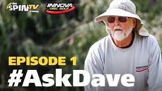 #AskDave with Dave Dunipace - Episode 1