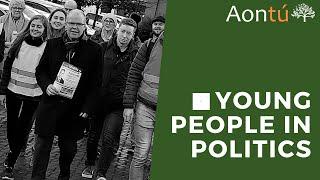 Young People in Politics #6 - Aontú