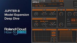 Roland Cloud How-To: JUPITER-8 Model Expansion Deep Dive