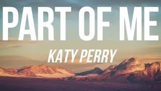 KATY PERRY - PART OF ME (LYRICS)