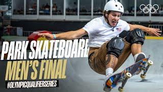 WHAT A FINAL | Park Skateboarding: Men's Final Highlights #OlympicQualifierSeries