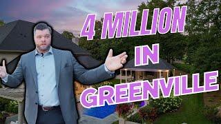 What Can 4 Million Dollars Get You In Greenville? - Greenville Real Estate