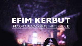 Efim Kerbut @ Record Black X-Mas Aftermovie (4K)