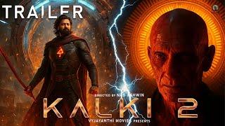 Kalki Part 2 | Concept Trailer | Prabhas | Kamal Haasan |Deepika |Amitabh Bachchan |Nag Ashwin| 2025