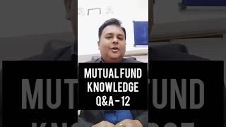 #12 Mutual Fund  Knowledge Question Answer #shorts  #nism #mutualfunds #kbc #gk