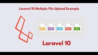 laravel 10 multiple file upload