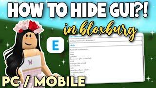 How To Hide GUI In Bloxburg?! | Hide Interact Tooltip [E] On PC / Mobile (iPad) | Command Bar ROBLOX