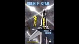 "Double Star" By Robert A. Heinlein