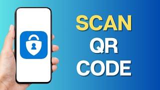 How to Scan QR Code Using Microsoft Authenticator App