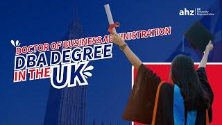 Doctor of Business Administration (DBA) Degree in the UK: Everything You Need to Know!