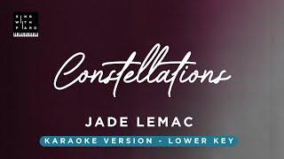 Constellations (Piano Version) - Jade LeMac (LOWER Key Karaoke) - Piano Instrumental & Lyrics