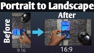 How to Change Portrait to Landscape Video |Simple & Easy by Using Google Photos | 9:16 to 16:9 Ratio