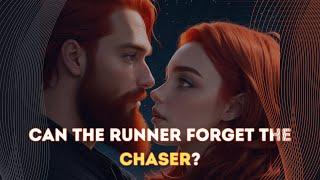 Can the runner forget the chaser?