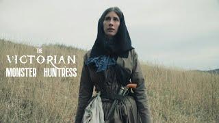 The Victorian Monster Huntress || Short Film